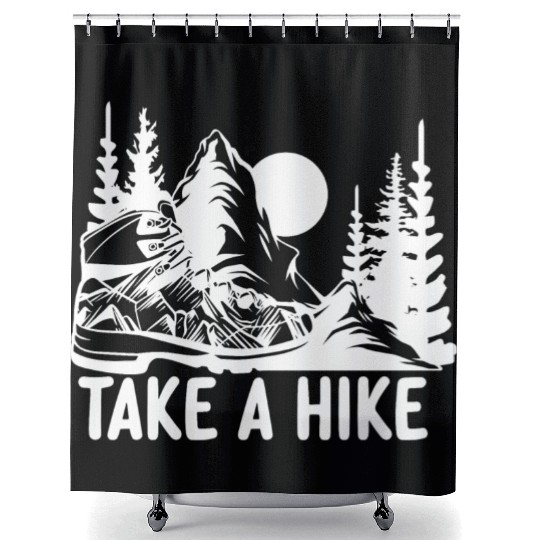 Go For A Hike, Take A Hike Shower Curtains