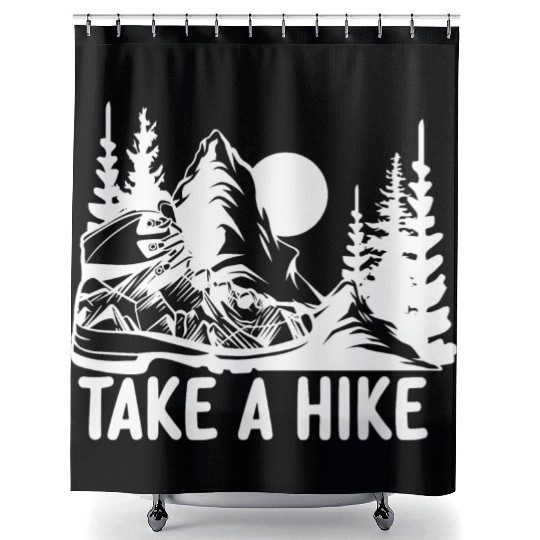 Go For A Hike, Take A Hike Shower Curtains