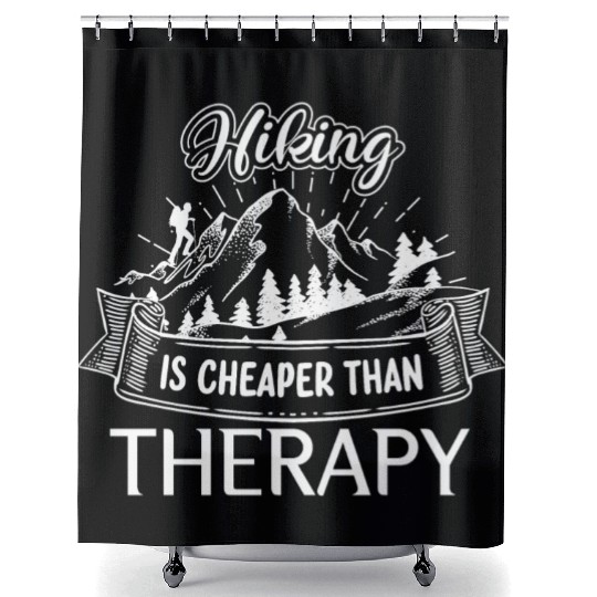 Hiking Is Cheaper Than Therapy, Hiking Shower Curtains