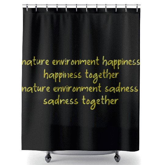 nature environment happiness Shower Curtains