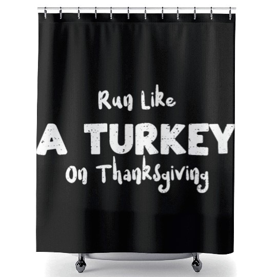 Run Like A Turkey On Thanksgiving Shower Curtains