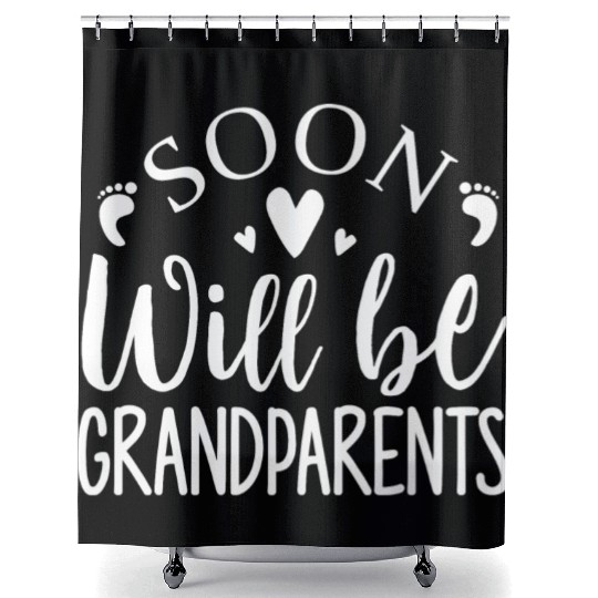 We Will Soon Become Grandparents, Be Grandparents Shower Curtains