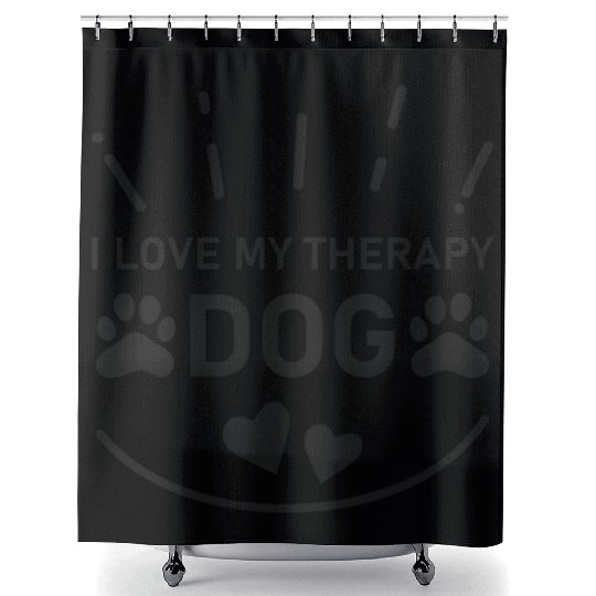 I love my Therapy Dog Shower Curtains
