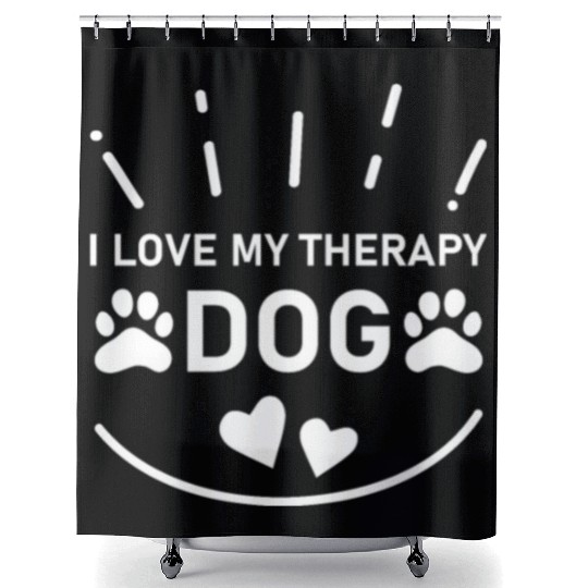 I love my Therapy Dog Shower Curtains
