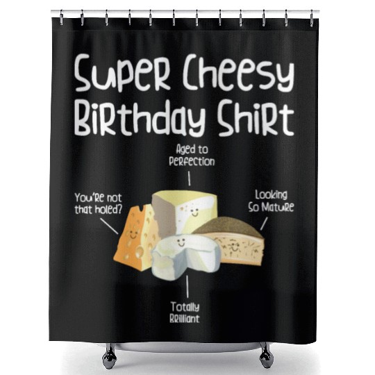 Super Cheesy Birthday Party Natal Day Cheese Shower Curtains