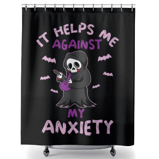 Against My Anxiety Smoking Marijuana Weed Shower Curtains
