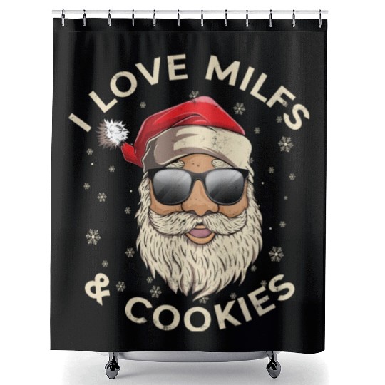 I Love Milfs and Cookies Funny Naughty Santa Claus Shower Curtains