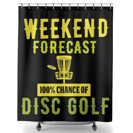 Weekend forecast: 100% chance of disc golf Shower Curtains