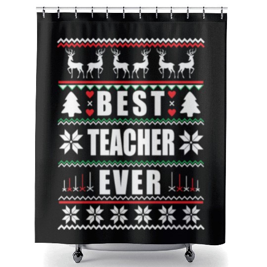 Funny Ugly Christmas Best Teacher Ever Shower Curtains