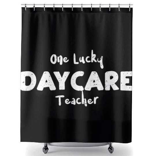 One Lucky Daycare Teacher Shower Curtains