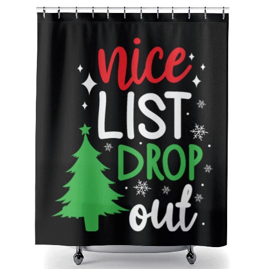 Christmas Nice List Drop Out Funny Xmas Santa Shower Curtains