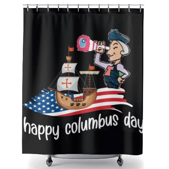 happy columbus day October 10th, 2022 Shower Curtains