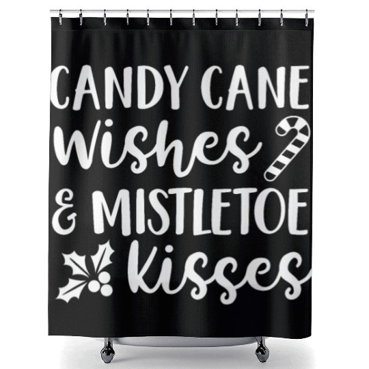 Candy Cane Wishes And Mistletoe Kisses Shower Curtains