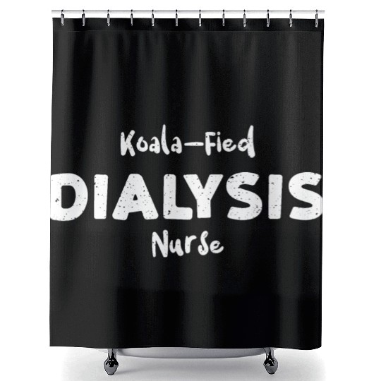 Koala-Fied Dialysis Nurse - Nurse Shower Curtains