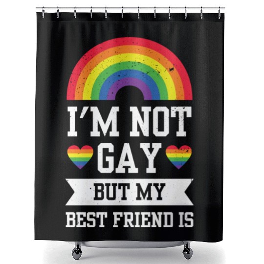 I'm Not Gay But My Friends Is Funny Rainbow Pride Shower Curtains