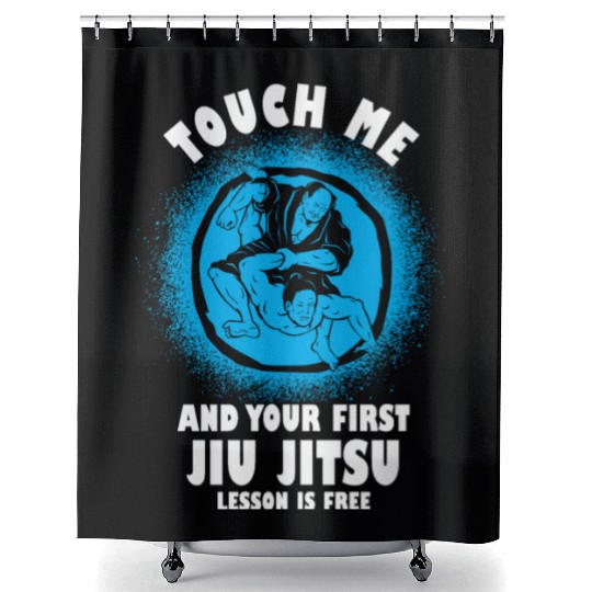 Touch Me And Your First Jiu Jitsu Lesson Is Free Shower Curtains