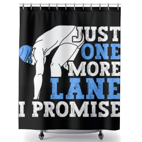 Swimmer Swimming Just One More Lane I Promise Swim Shower Curtains