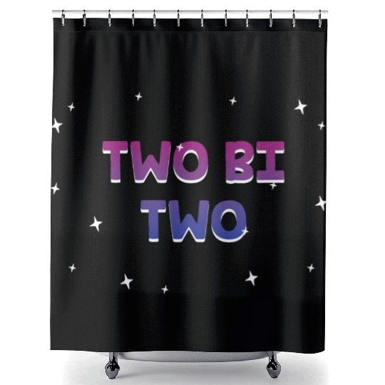 Two Bi Two Bisexual LGBTQ Bi Pride LGBT Sayings Shower Curtains