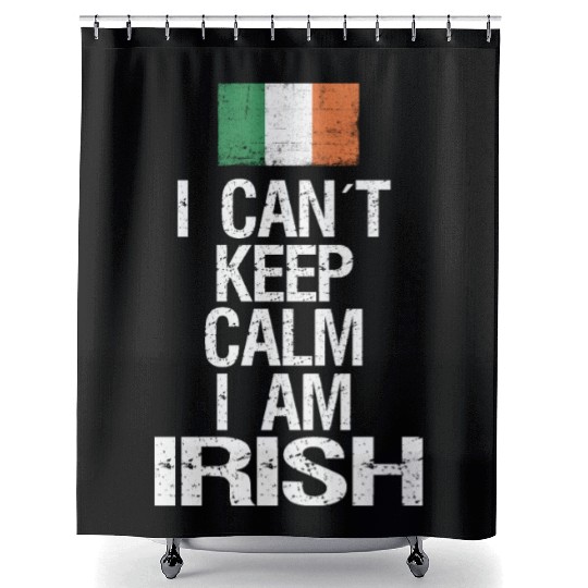 I can not keep calm I am Irish Shower Curtains