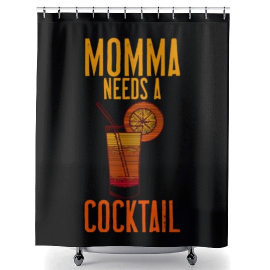 Momma Needs A Cocktail 4 Shower Curtains