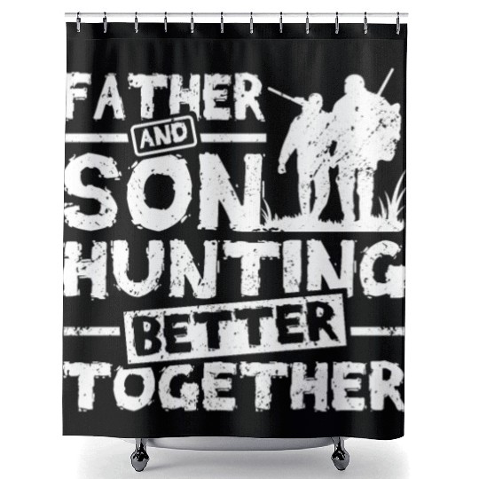 Father And son Hunting Better Together Shower Curtains