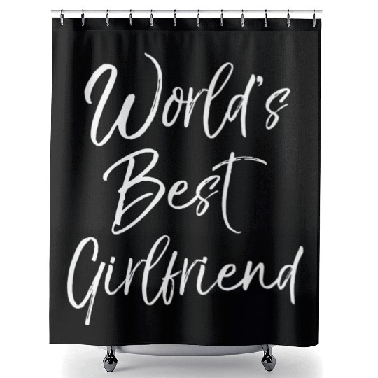 Cute Girlfriend From Boyfriend World'S Best Girlfr Shower Curtains