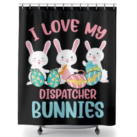 I Love My Dispatcher Bunnies Rabbit Lover Easter Shower Curtains