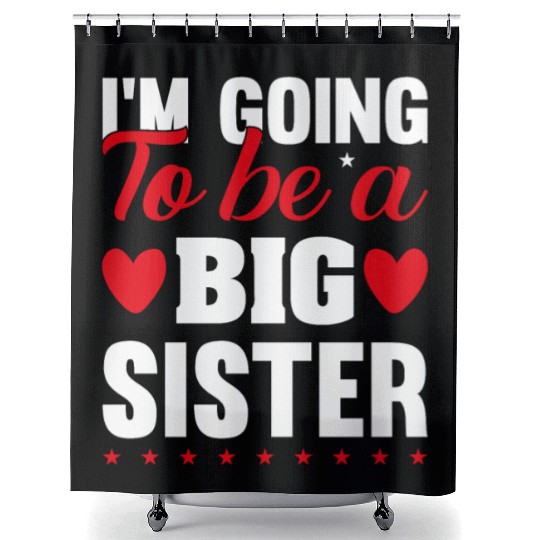 I´M GOING TO BE A BIG SISTER Shower Curtains