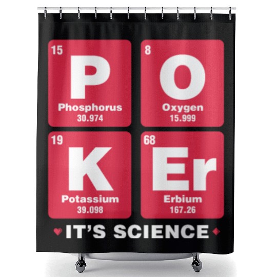 Poker It's Science Shower Curtains