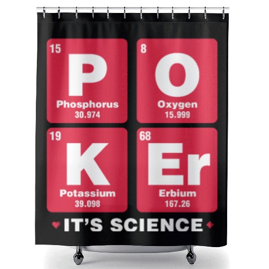 Poker It's Science Shower Curtains