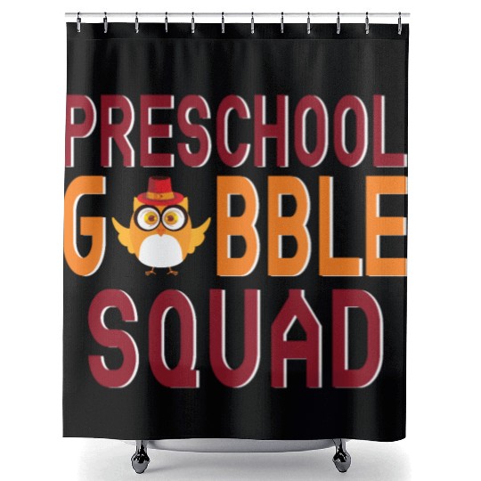 Preschool Gobble Squad. Shower Curtains