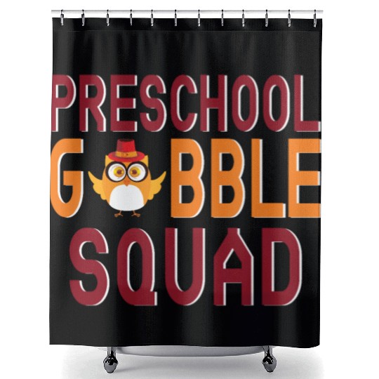 Preschool Gobble Squad. Shower Curtains