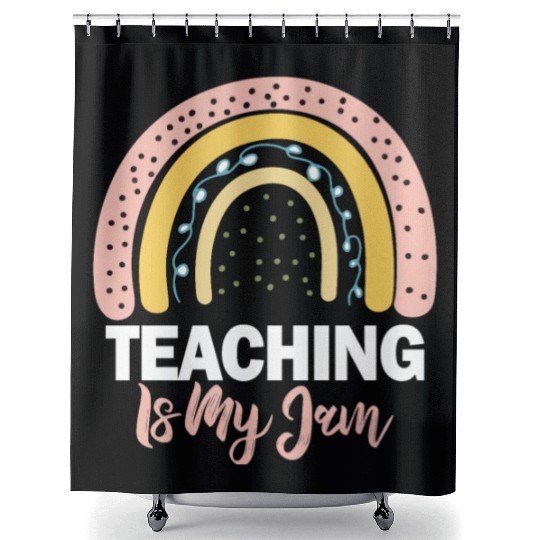 Teaching Is My Jam School Teacher Appreciation Shower Curtains
