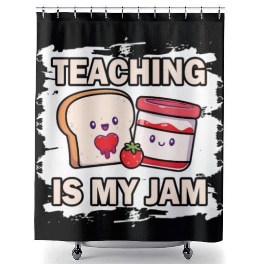 Teaching Is My Jam School Teacher Appreciation Shower Curtains