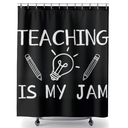 Teaching Is My Jam School Teacher Appreciation Shower Curtains