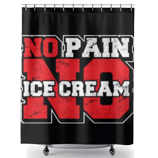 No Pain No Ice Cream Funny Gym Saying Fitness Card Shower Curtains