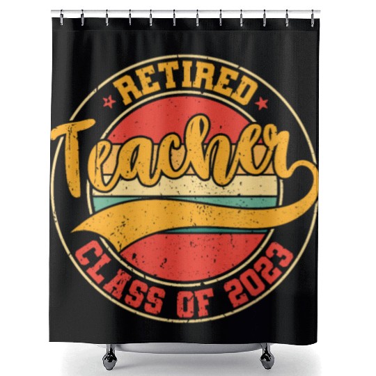 Retired Teacher Class Of 2023 Shower Curtains