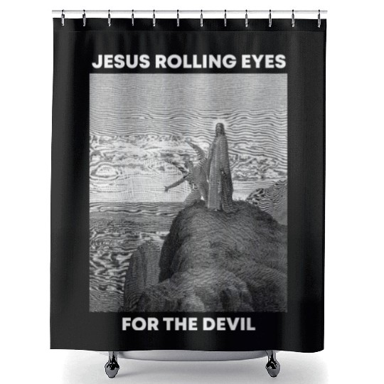 Jesus Christ Rolling Eyes for The Devil. Bible pas Shower Curtains