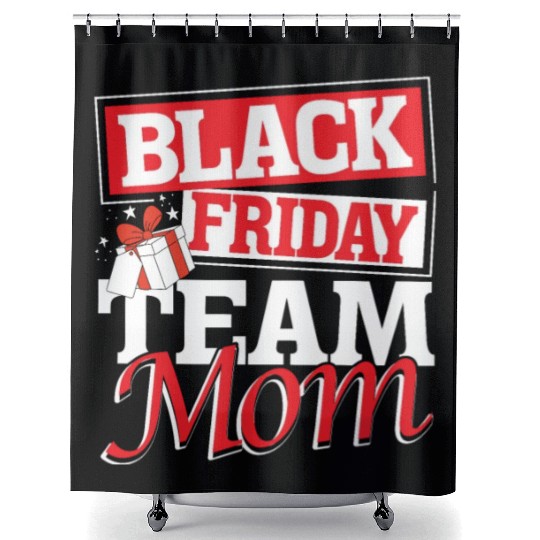 Black Friday Team Mom Shower Curtains