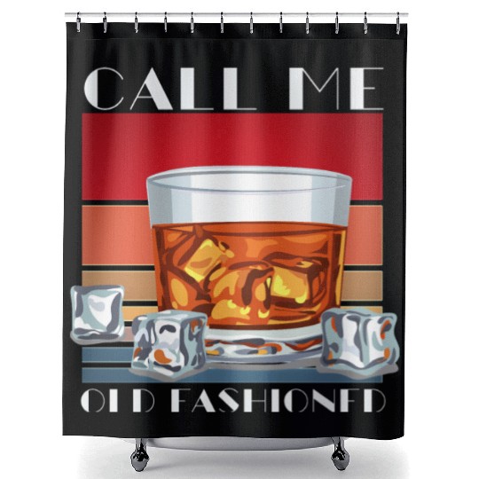 Call Me Old Fashioned, Funny Whiskey Gift. Shower Curtains