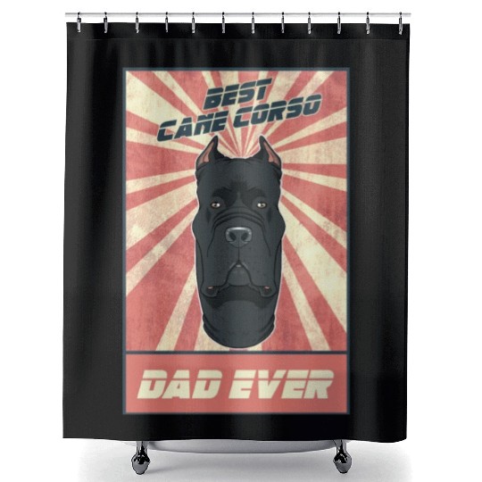 Best Cane Corso Dad Ever I Cane Corso Lover Shower Curtains