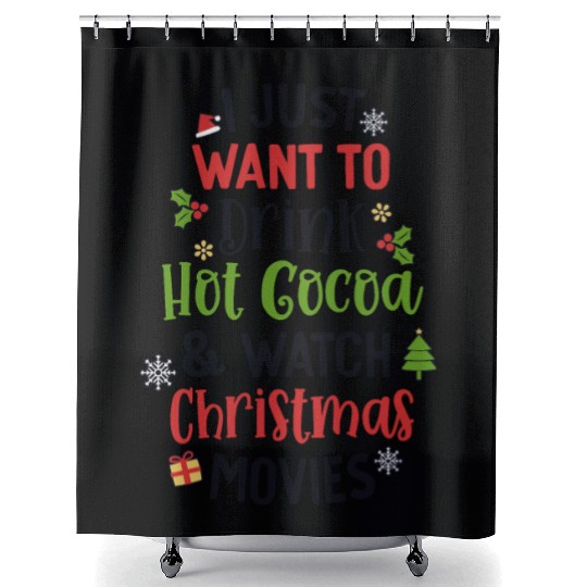 Drink Hot Cocoa And Watch Christmas Movies Cute Shower Curtains