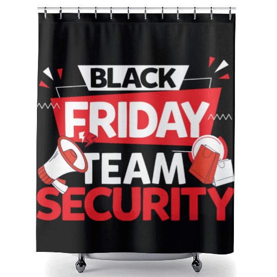 Black Friday Team Security for Shopping Fans and Shower Curtains