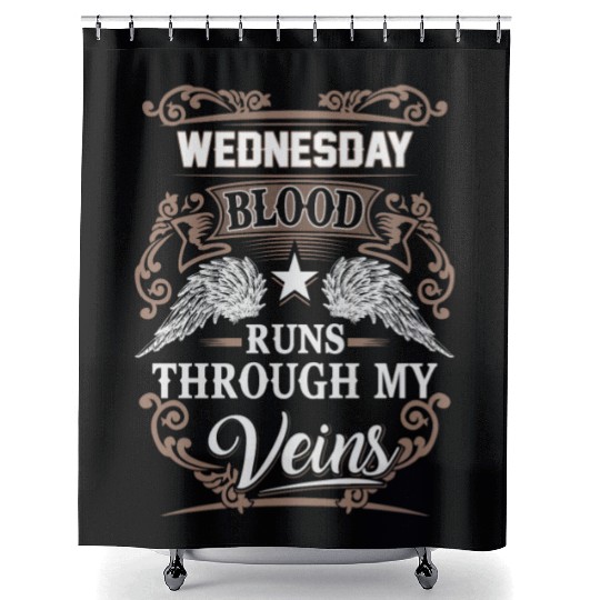 Wednesday Name Shower Curtains - Wednesday Blood Runs Thro