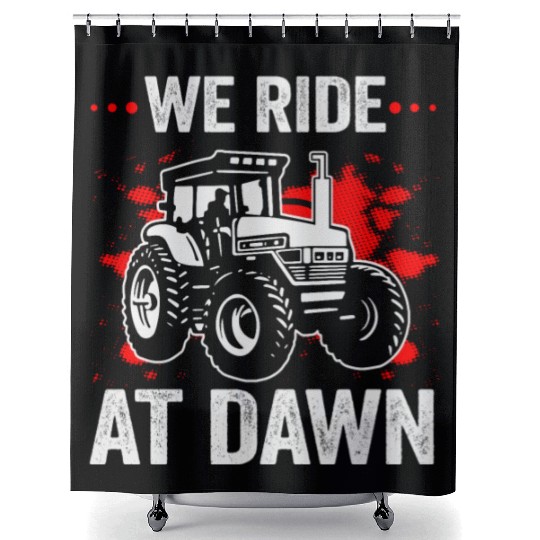 We Ride At Dawn Dad Lawn Mower Make Laugh Day Yard Shower Curtains