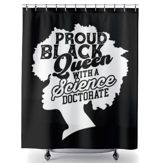 Black Queen With Science Doctorate Phd Shower Curtains
