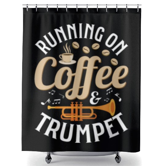 Running On Coffee & Trumpet Trumpeter Player Shower Curtains