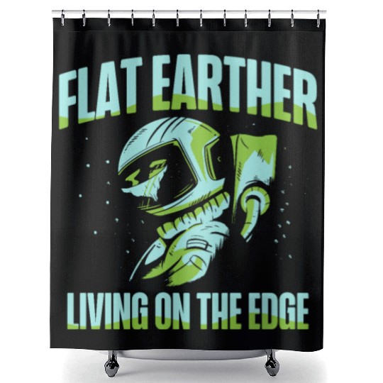 Flat Earther Living On The Edge Flat Earth Society Shower Curtains