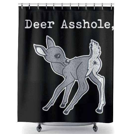 DEER ASSHOLE Shower Curtains