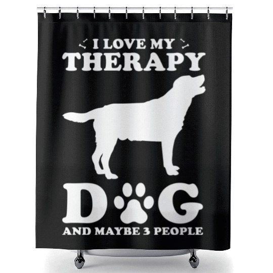 I Love My Therapy Dog And Maybe 3 People Shower Curtains